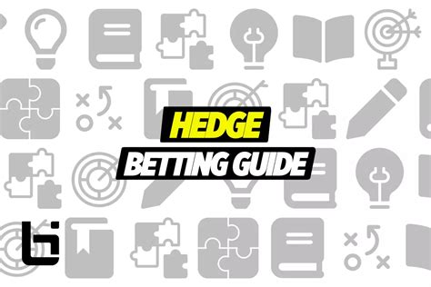 what does hedging mean in betting